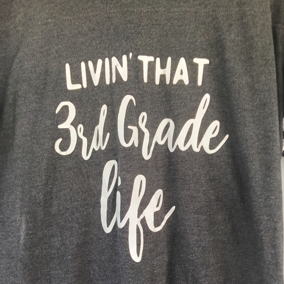 Livin' That 3rd Grade Life Women's T Shirt Size Large Teacher Teaching Teacher - Picture 1 of 3